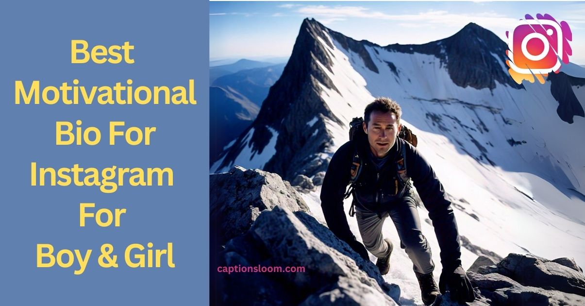 A hiker climbing a mountain with a Motivational text for Instagram on the side.