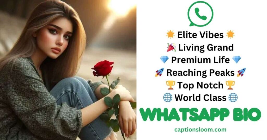 Young woman with long hair holding a red rose, seated in soft light. Text on the right lists phrases like "Elite Vibes" and "World Class." Calm and elegant mood.
whatsapp bio with emoji
