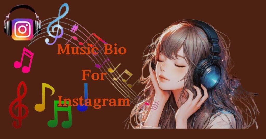 Anime-style girl with headphones enjoying music against a brown background. Colorful music notes and Instagram logo create a vibrant, joyful tone. Text reads "Music Bio for Instagram."