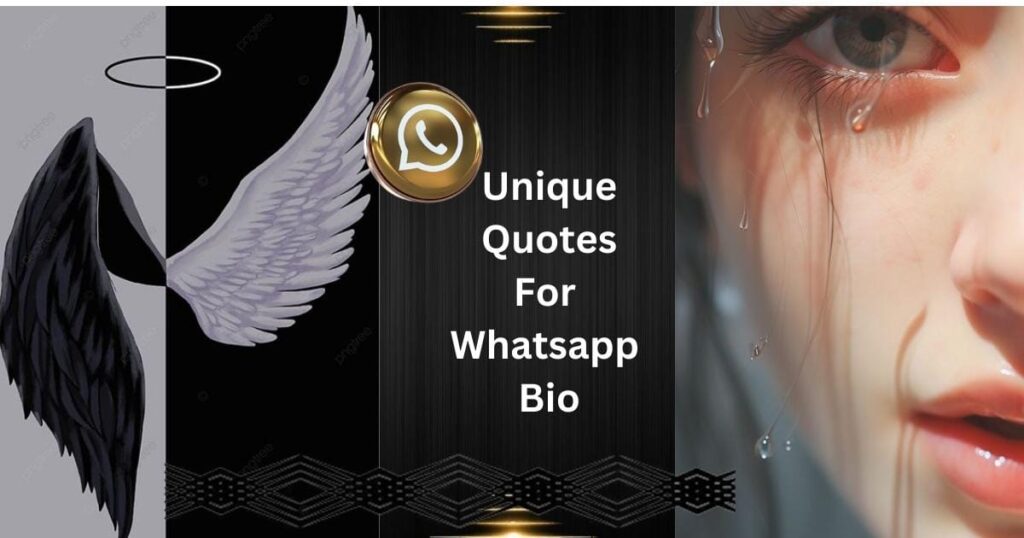 Split image with black and white angel wings on the left, text "Unique Quotes for Whatsapp Bio" center, and close-up of a tearful eye on the right.
quotes for whatsapp bio